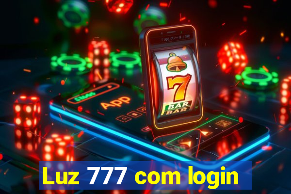 Luz 777 com login